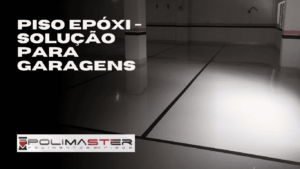 Piso Epóxi - Solução para Garagens