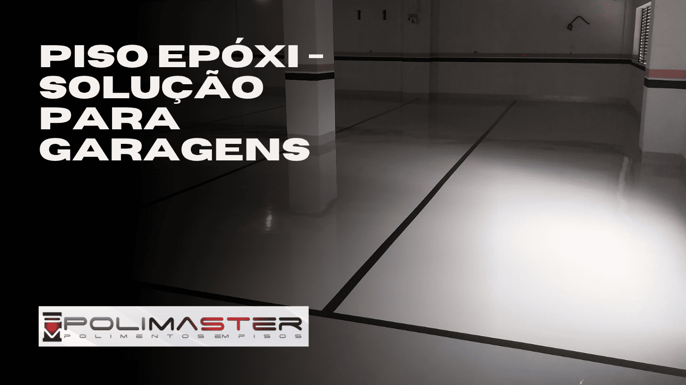 Piso Epóxi - Solução para Garagens